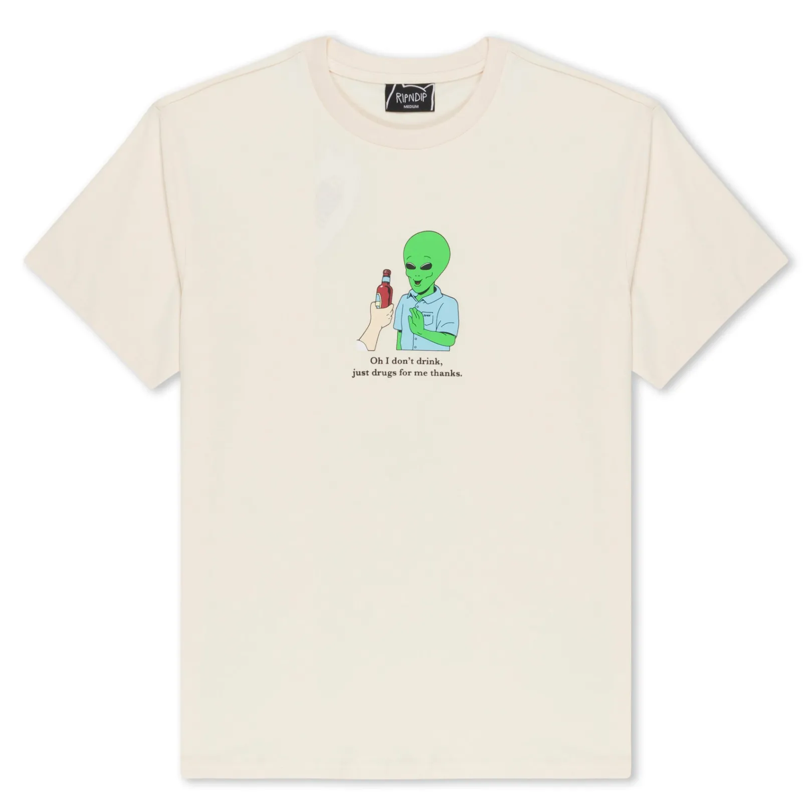 I Don't Drink Tee (Natural) 7.5oz<Ripndip Sale