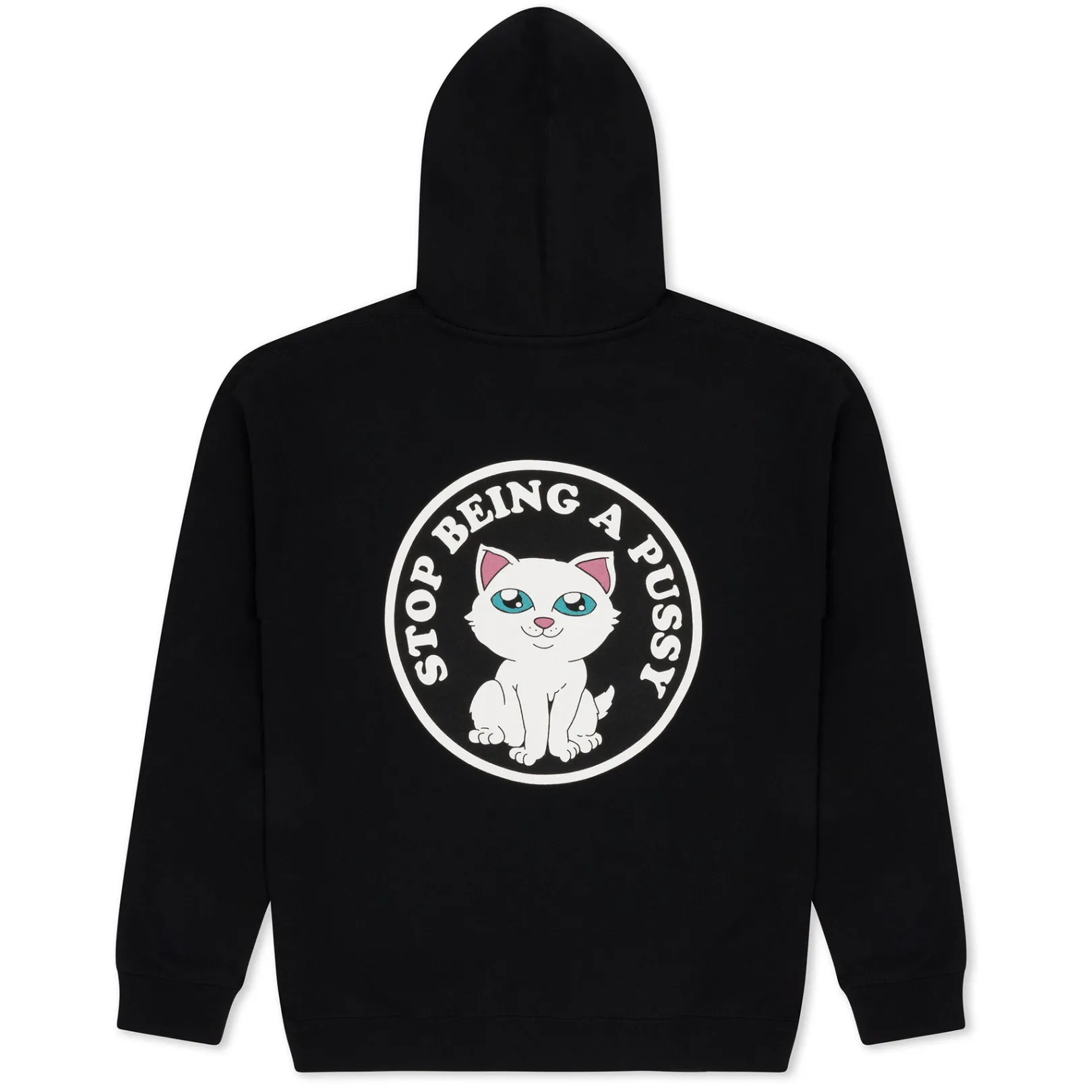 Stop Being A Pussy Hoodie (Black)<Ripndip Best